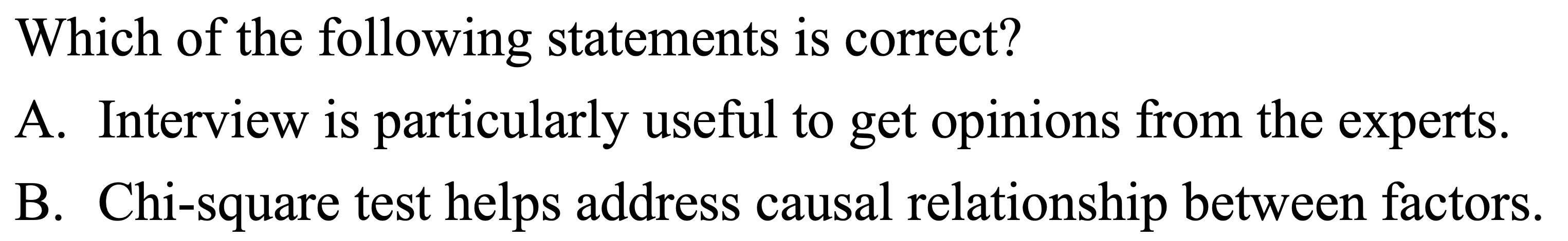Which of the following statements is correct? A.