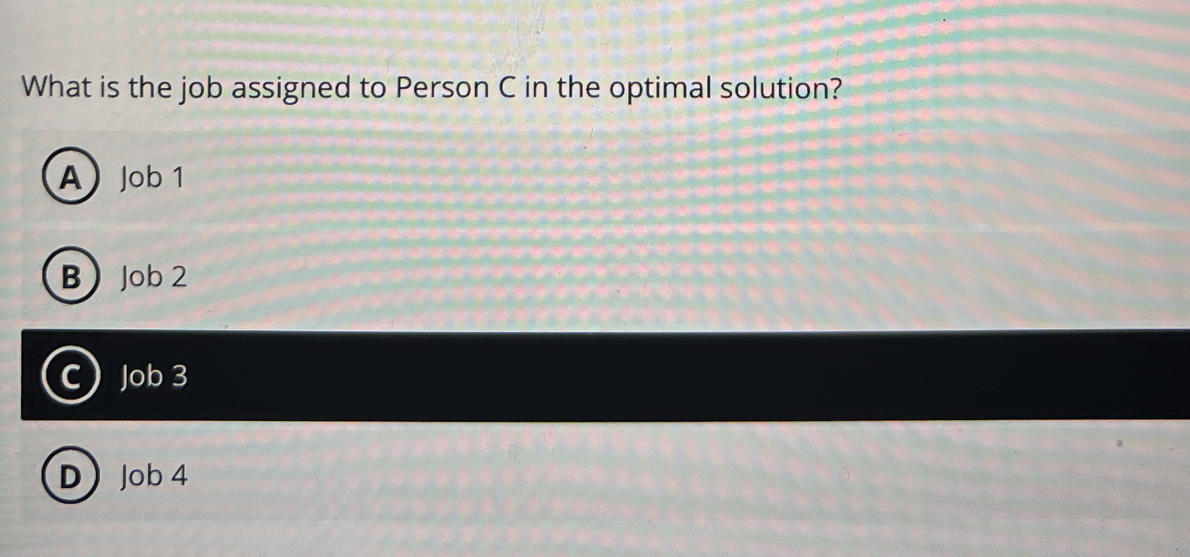 What is the job assigned to Person C in the