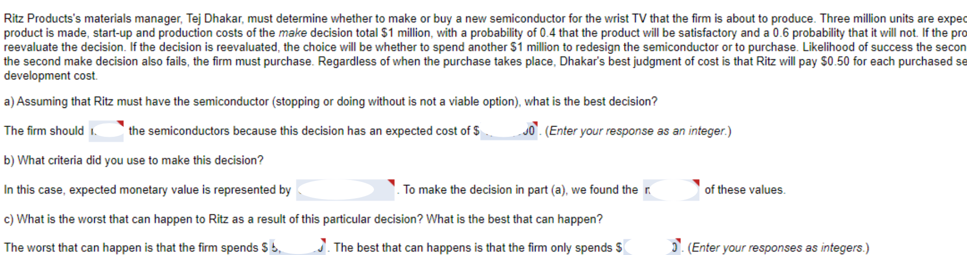 Ritz Products's materials manager, Tej Dhakar,