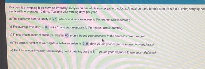 Rick Jerz is attempting to perform an inventory