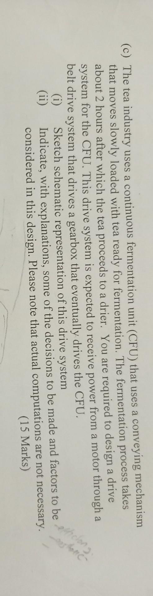 (c) The tea industry uses a continuous