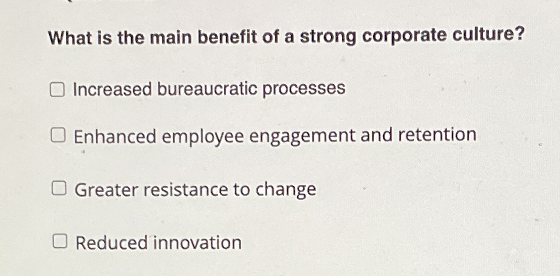 What is the main benefit of a strong corporate