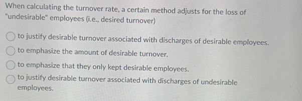 When calculating the turnover rate, a certain