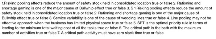 please answer the true or false Qus 1. Risking