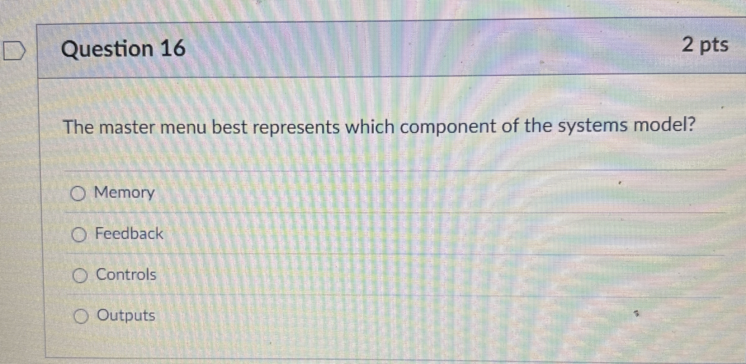Question 1 6 2 pts The master menu best