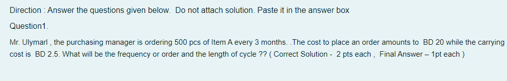 Direction : Answer the questions given below. Do