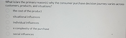 What is / are the primary reason ( s ) why the