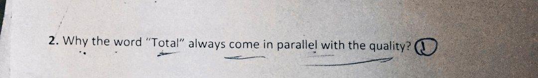 2. Why the word "Total always come in parallel
