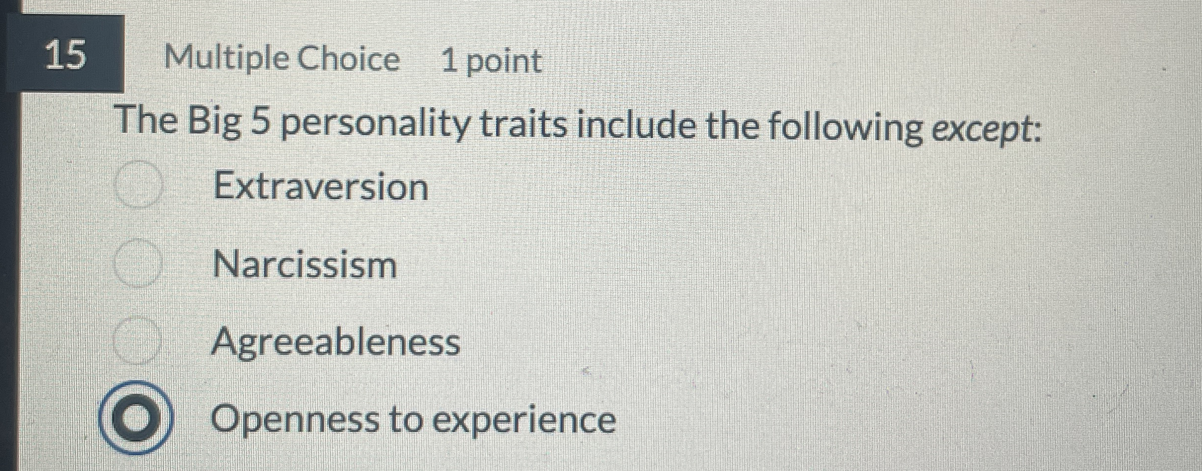1 5 Multiple Choice 1 point The Big 5 personality