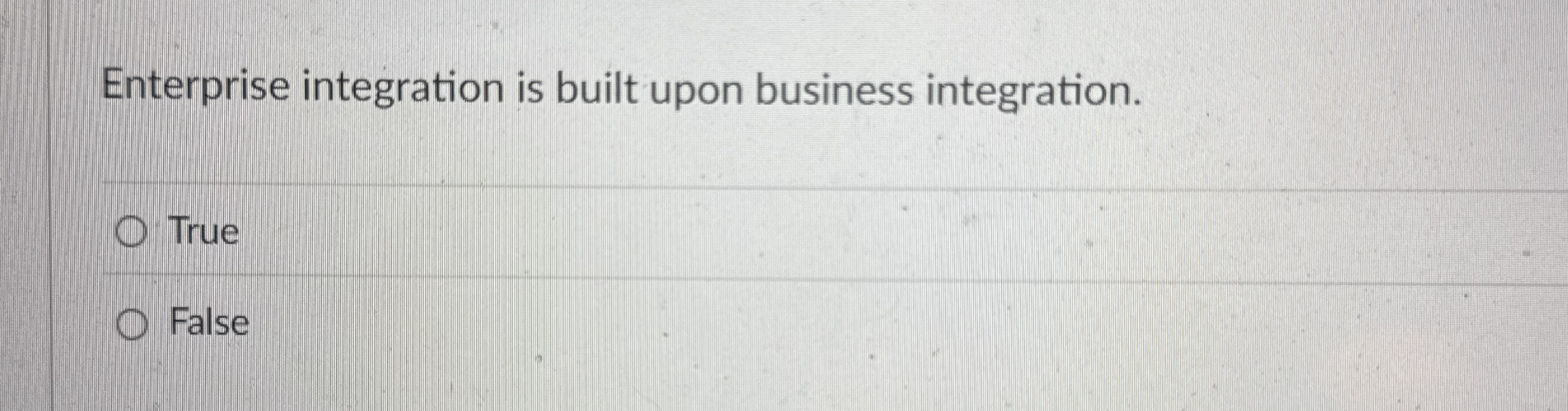 Enterprise integration is built upon business