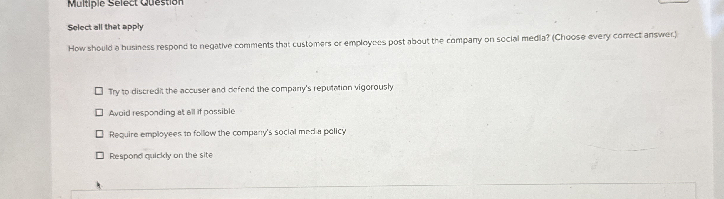 Multiple Select Question Select all that apply