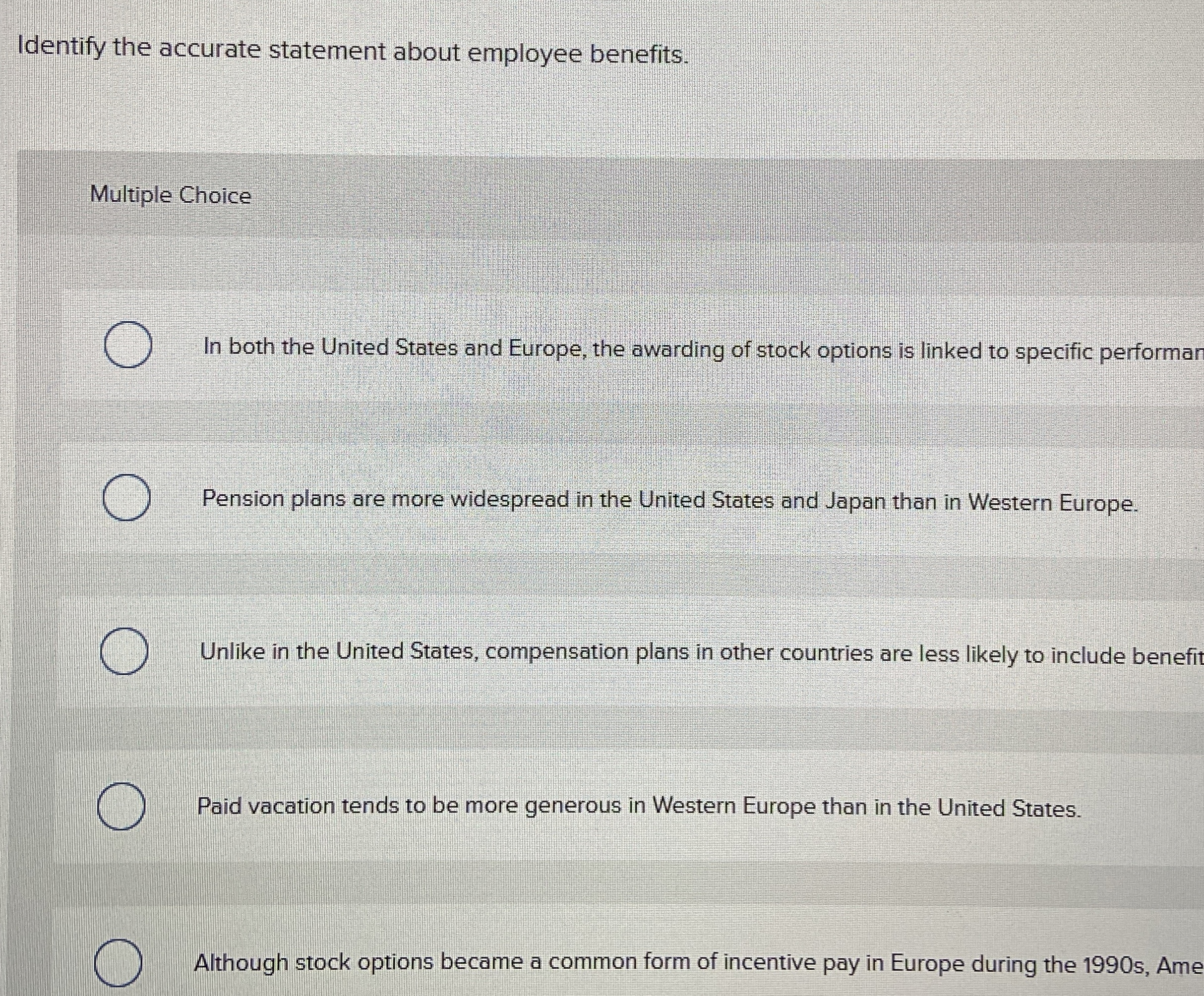 Identify the accurate statement about employee