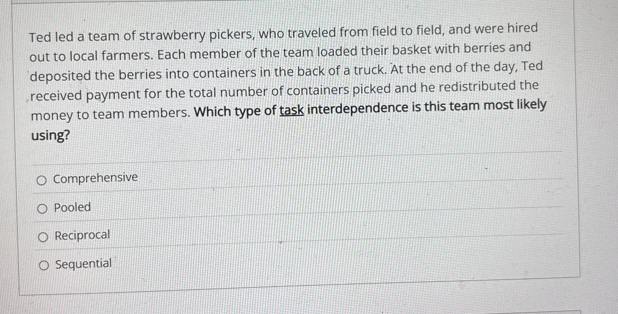 Ted led a team of strawberry pickers, who
