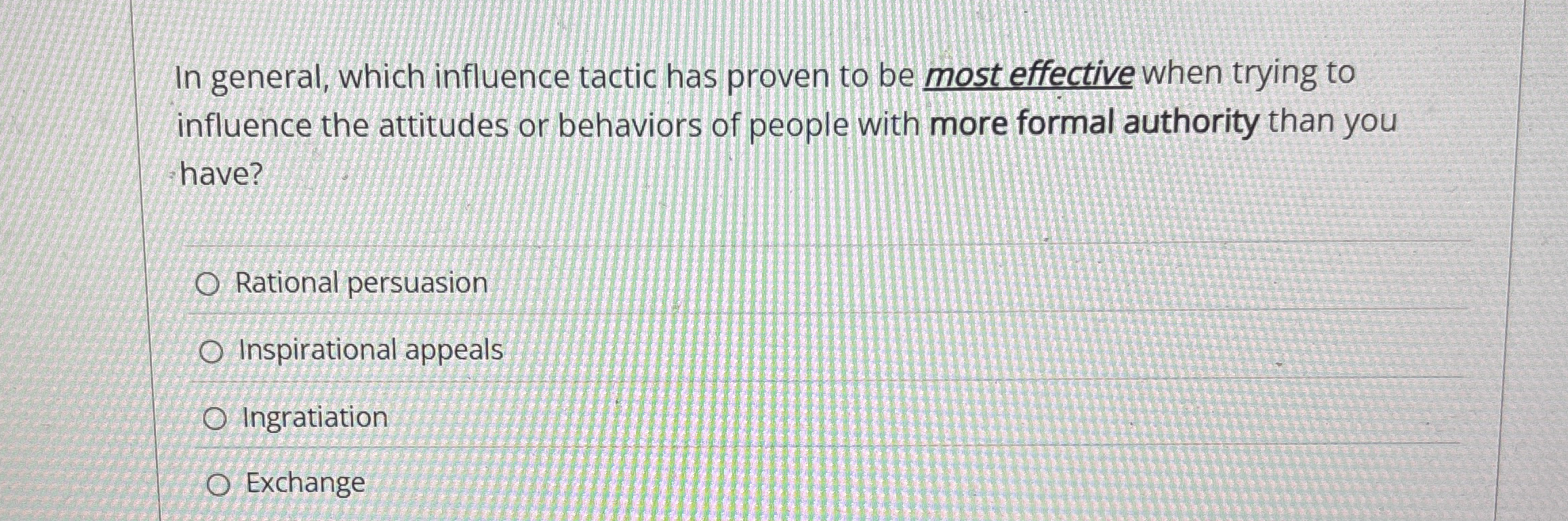 In general, which influence tactic has proven to