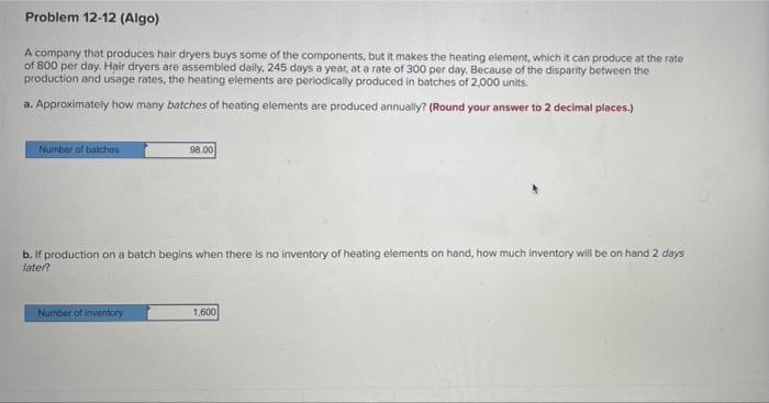 need help please with all 3 Problem 12-12 (Algo)