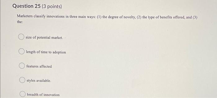 Question 23 (3 points) Value segmentation refers