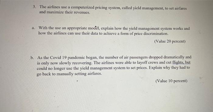 3. The airlines use a computerized pricing