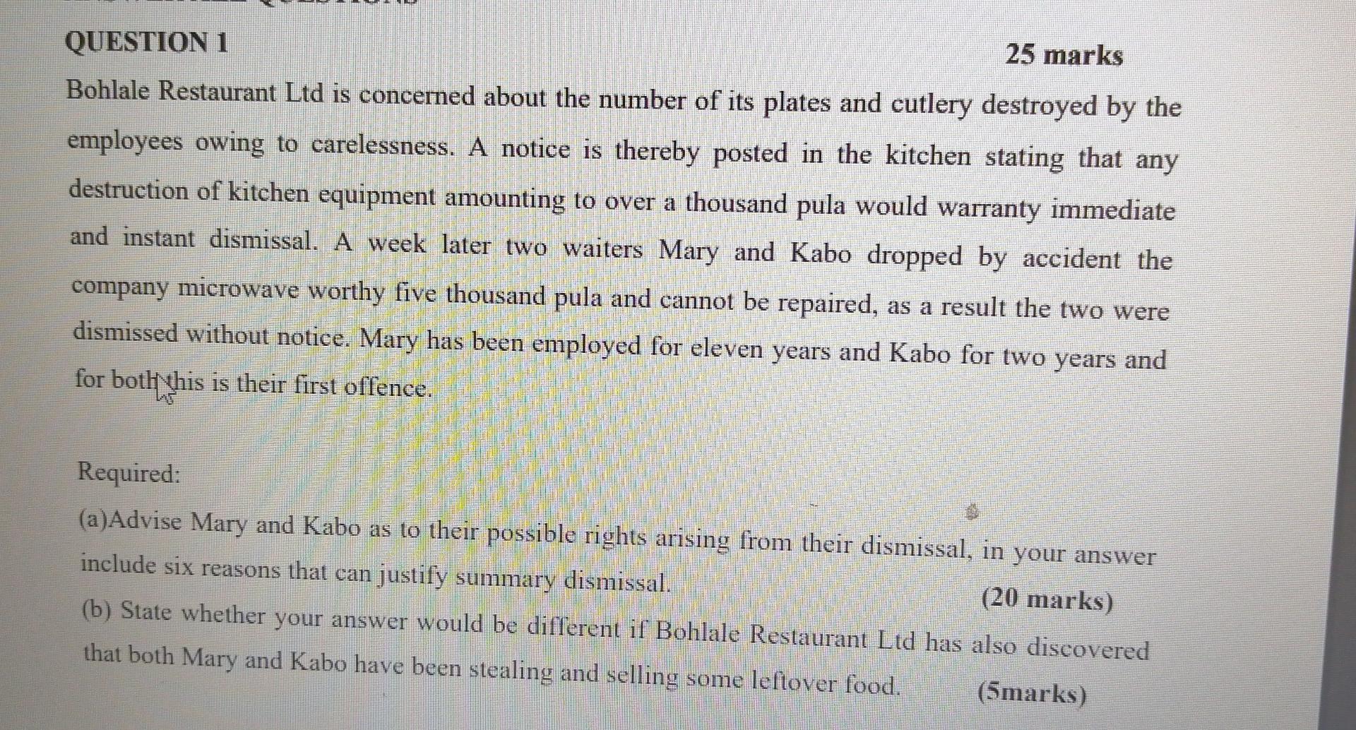 QUESTION 1 25 marks Bohlale Restaurant Ltd is