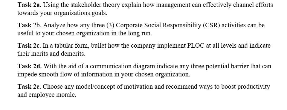 Task 2a. Using the stakeholder theory explain how