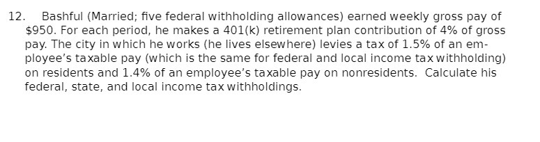 12. Bashful (Married; the federal withholding