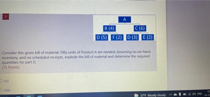 7 A B (4) C(6) D (5) F (2) D (3) E (2) Consider