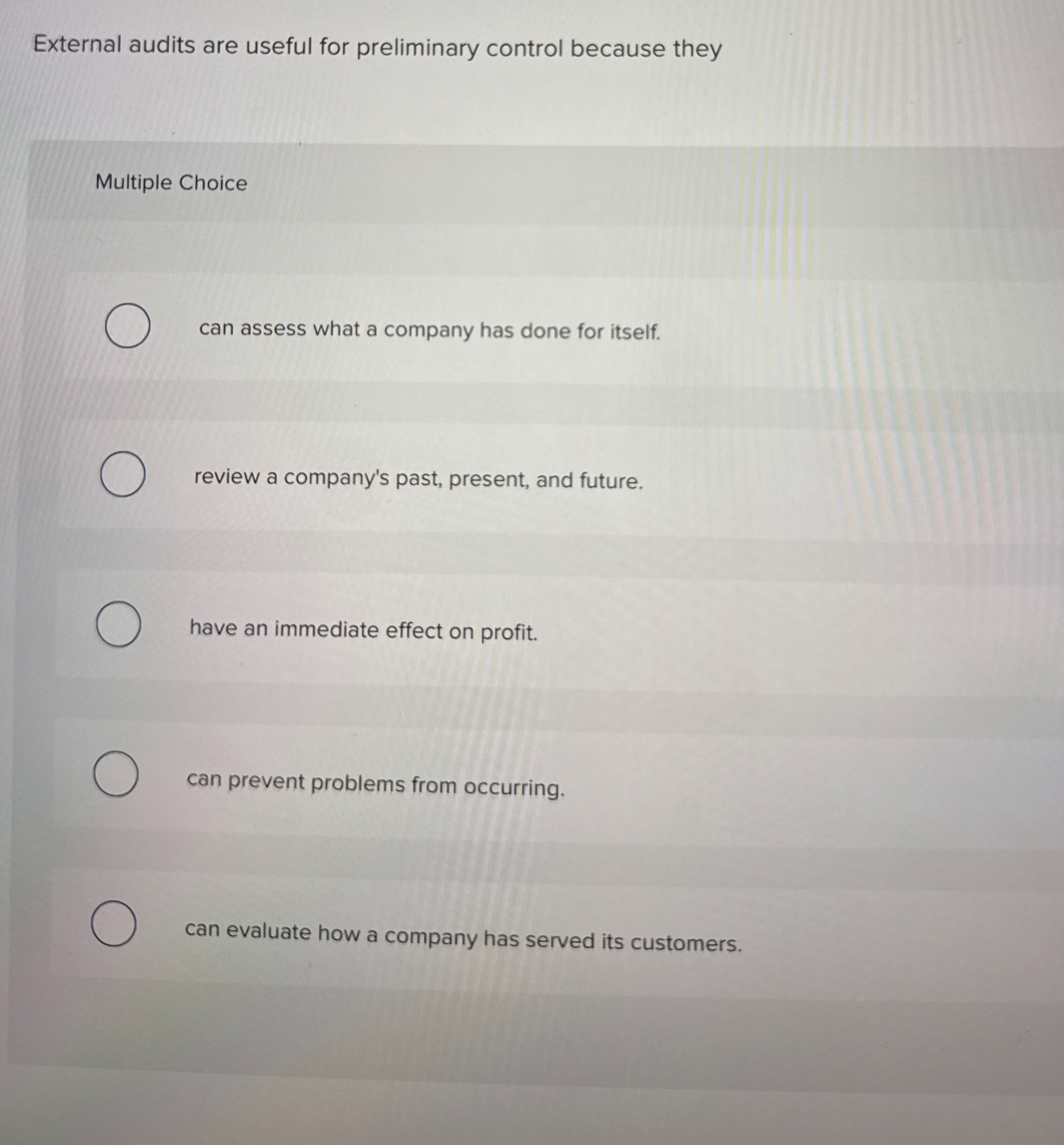 External audits are useful for preliminary
