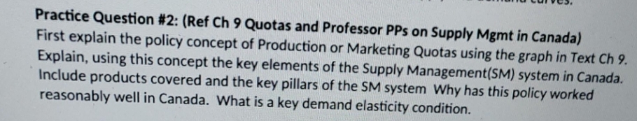 Practice Question #2: (Ref Ch 9 Quotas and