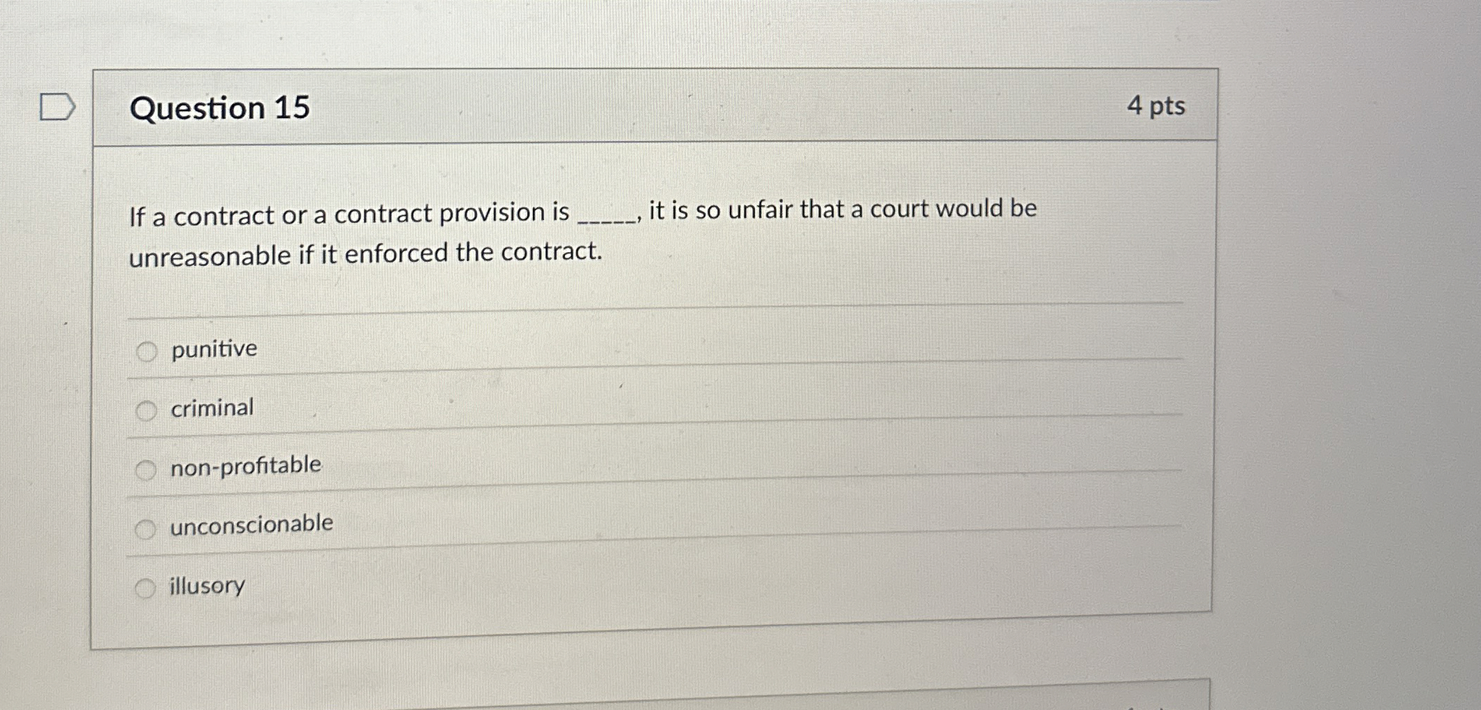 Question 1 5 4 pts If a contract or a contract