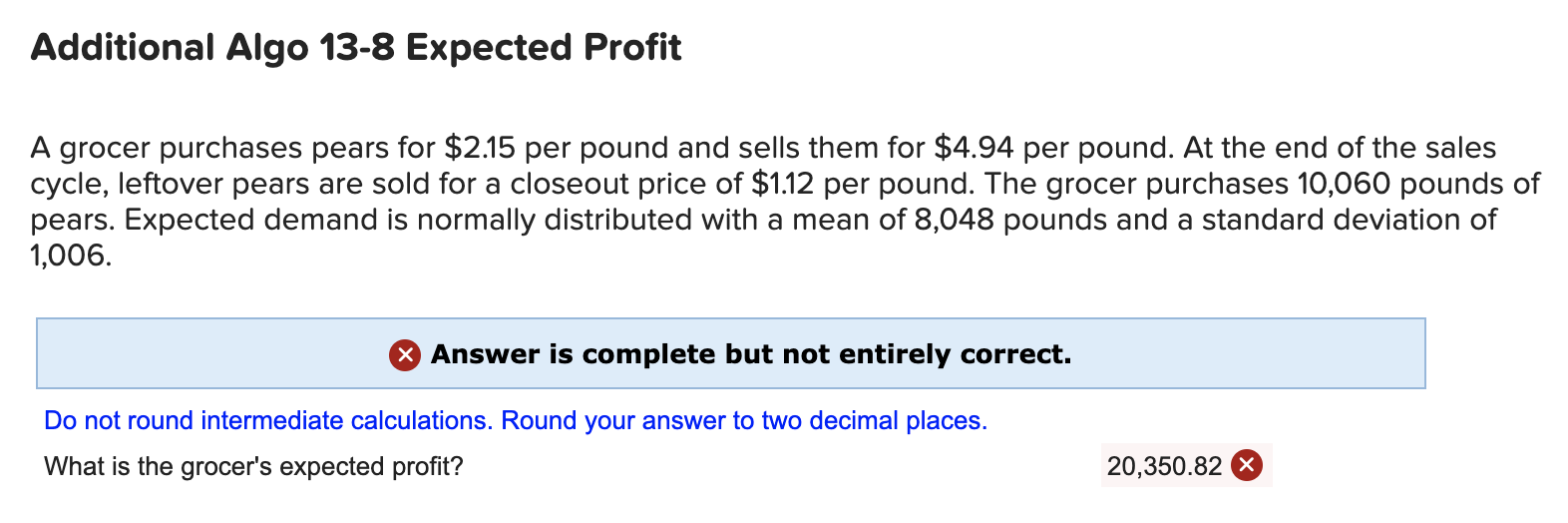 Additional Algo 13-8 Expected Profit A grocer