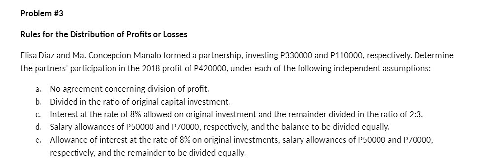 Problem #3 Rules for the Distribution of Prots or