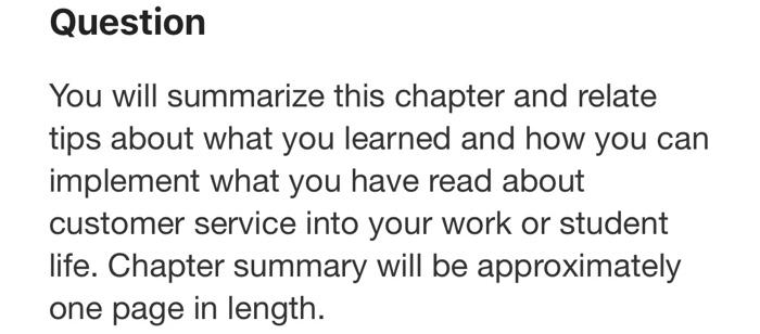 Question You will summarize this chapter and