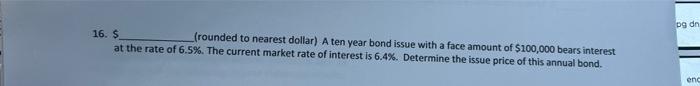 pg dr 16. $ (rounded to nearest dollar) A ten