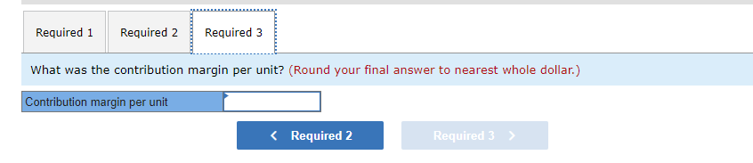 \fRequired 1 Required 2 Required 3 What was the
