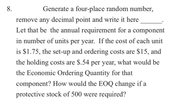 8. Generate a four-place random number, remove