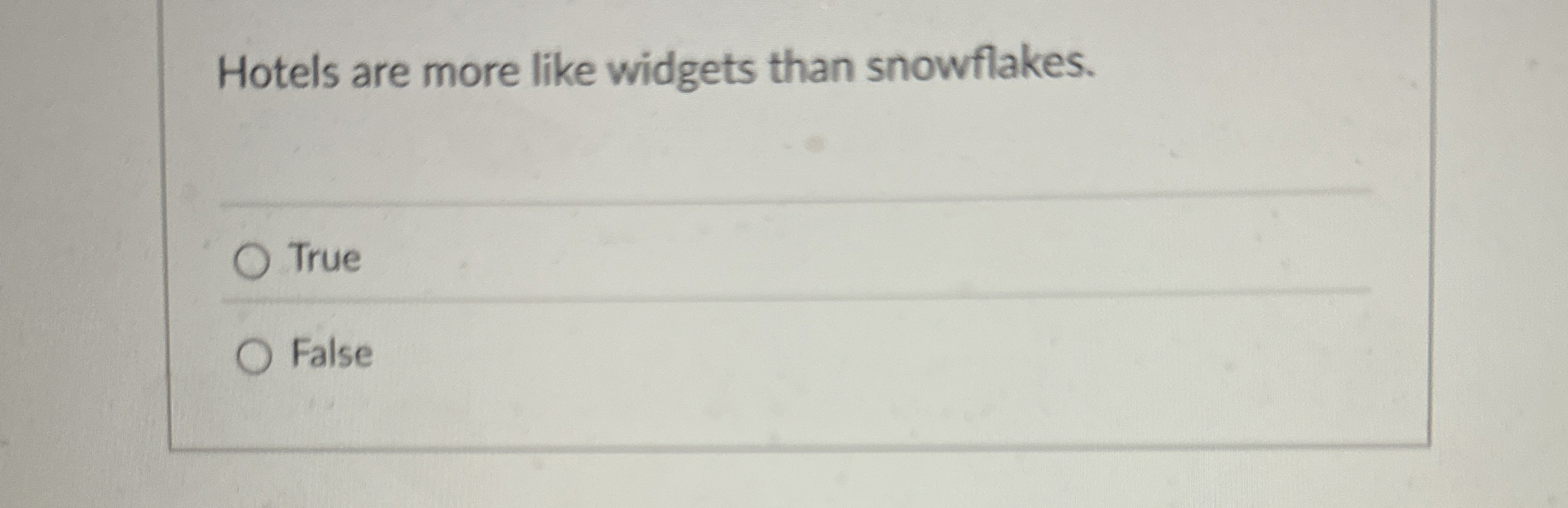 Hotels are more like widgets than snowflakes.