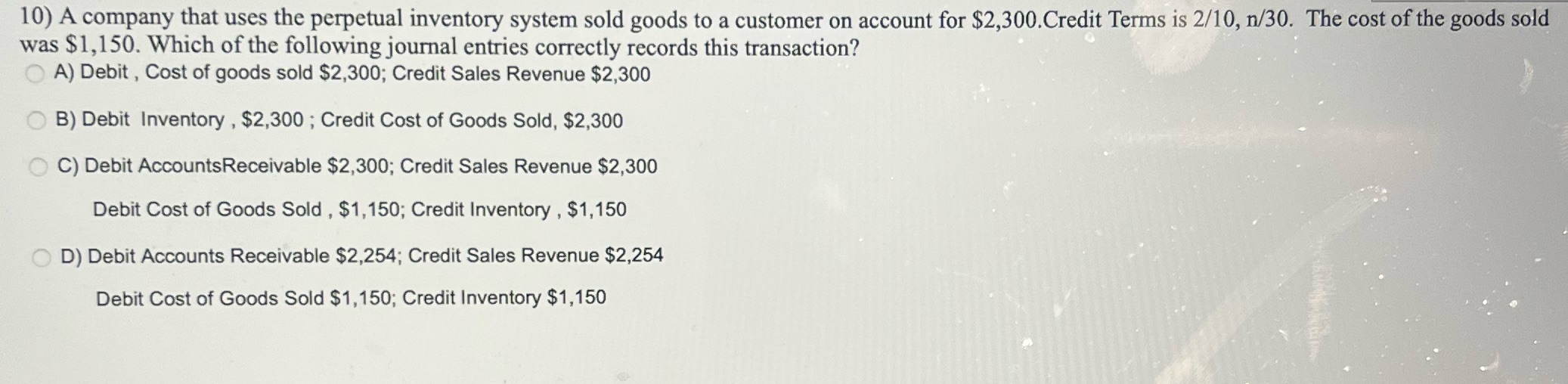 10) A company that uses the perpetual inventory