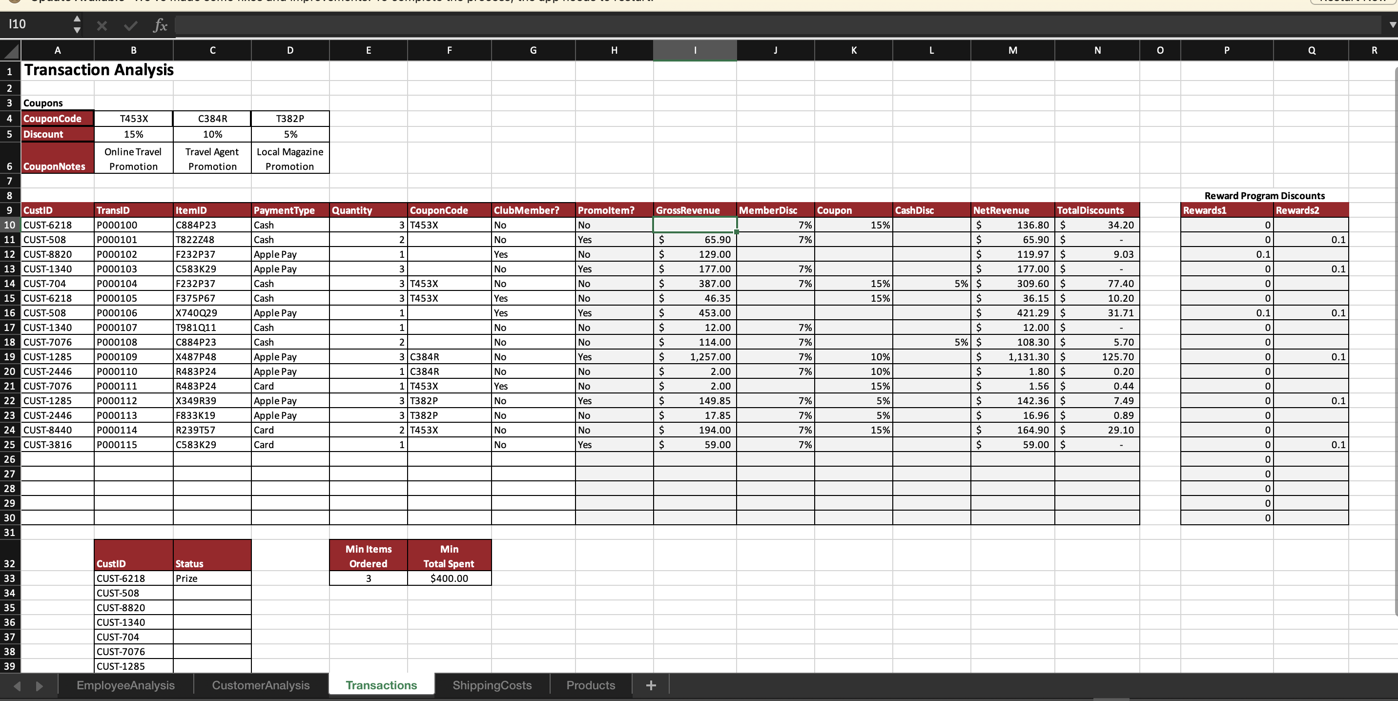 On the Transactions worksheet, in cell 110,