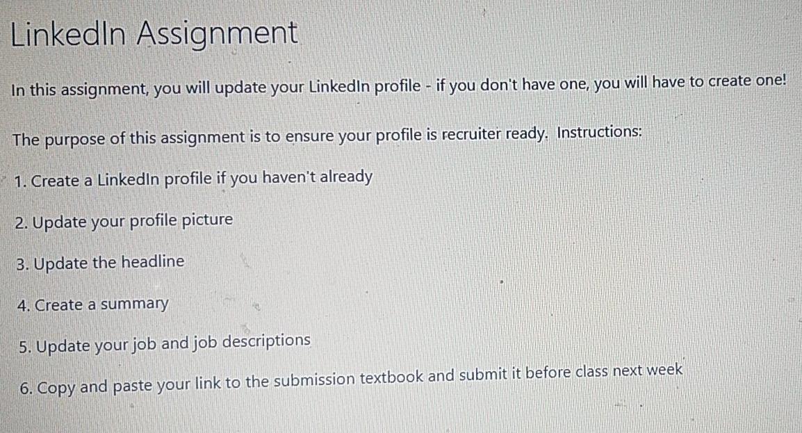 LinkedIn Assignment In this assignment, you will