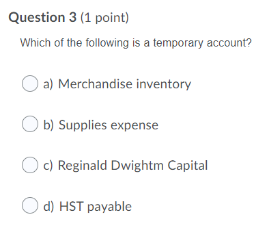 Question 1 (1 point) What does a balance sheet