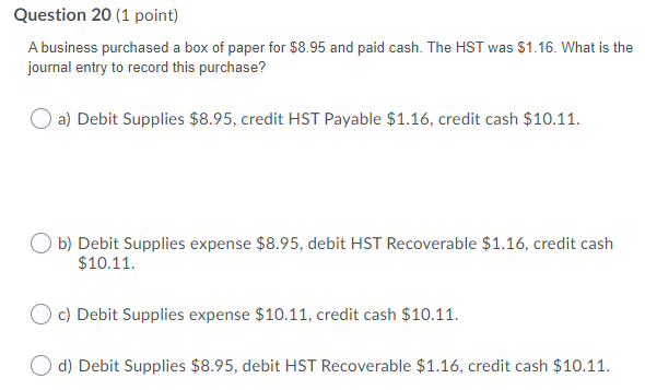 Question 1 (1 point) What does a balance sheet