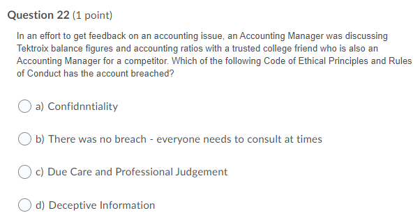 Question 1 (1 point) What does a balance sheet