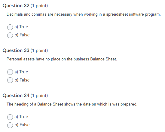 Question 1 (1 point) What does a balance sheet