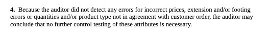 4. Because the auditor did not detect any errors
