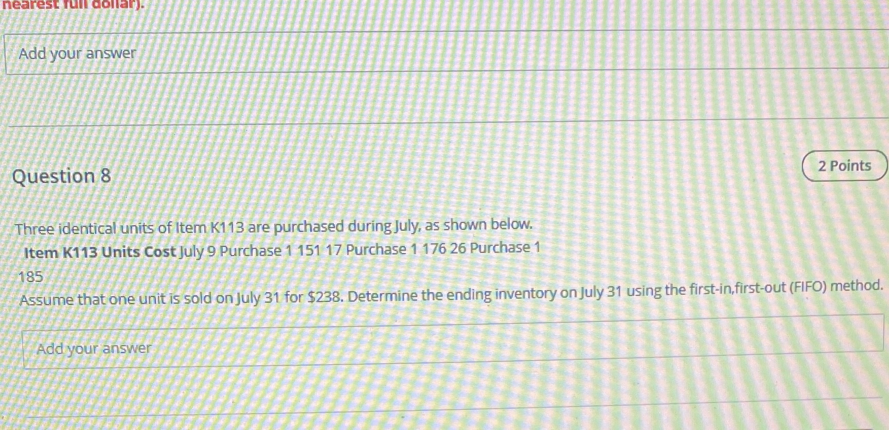 Acc nearest full dollar]. Add your answer