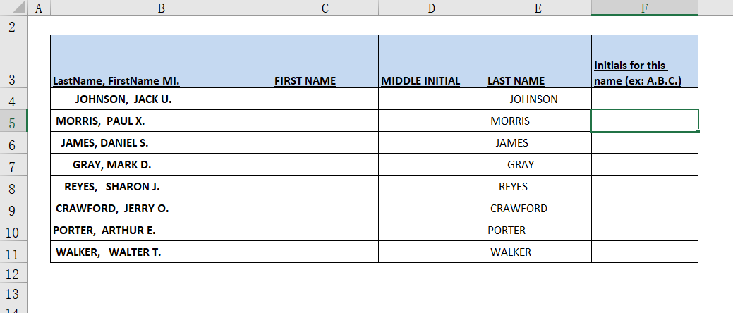A B C D E F Initials for this LastName, FirstName