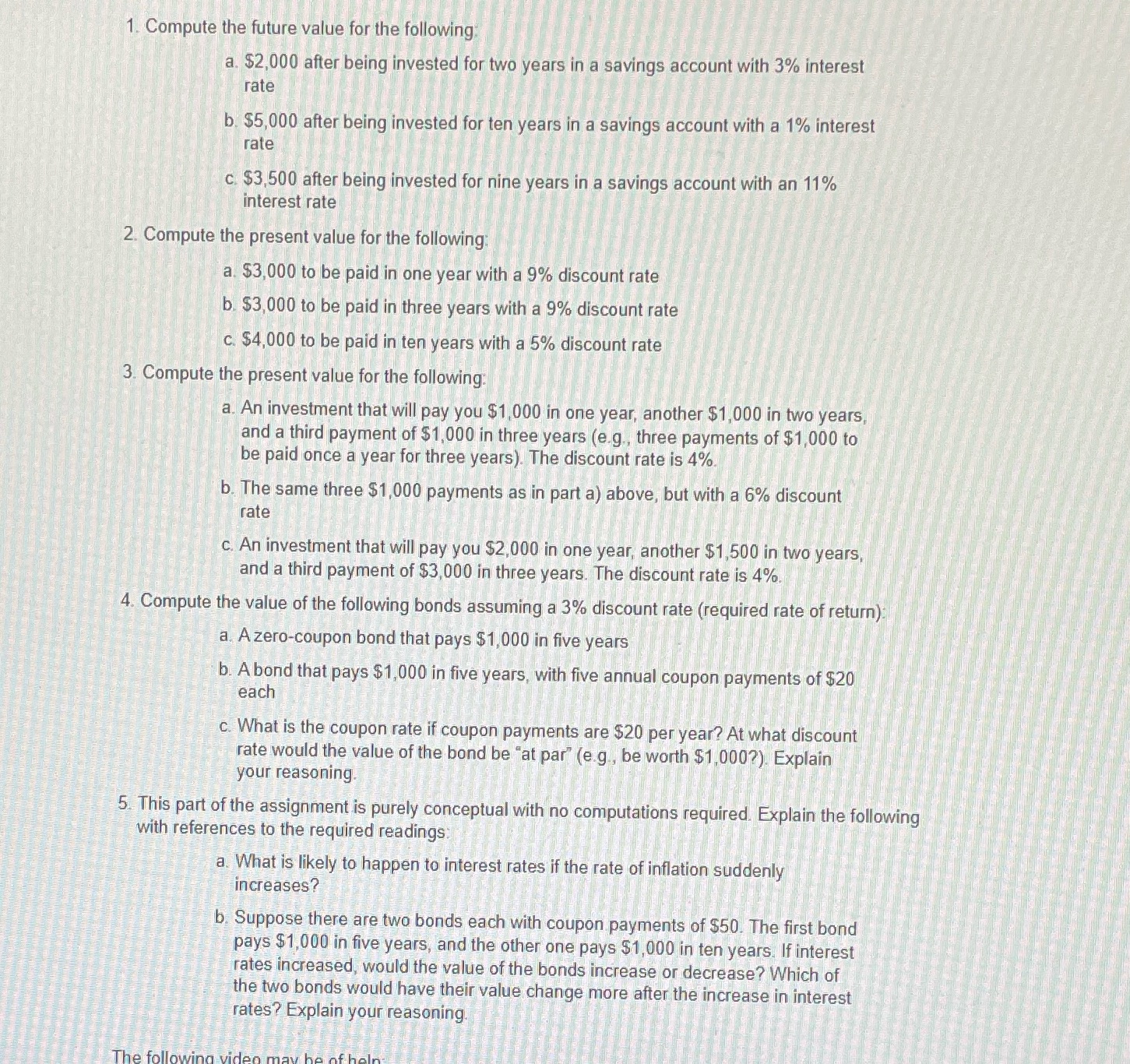 1. Compute the future value for the following a.