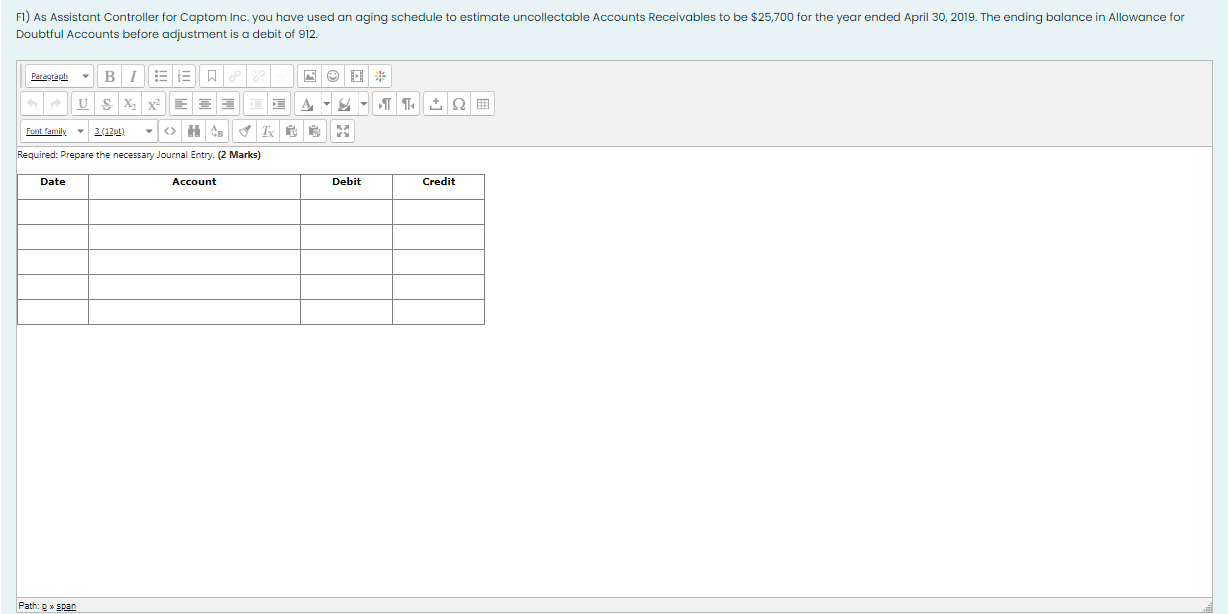 F1) As Assistant Controller for Captom Inc. you