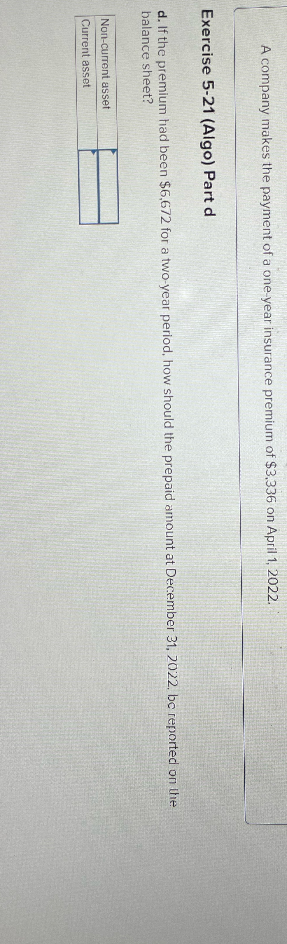 A company makes the payment of a one-year