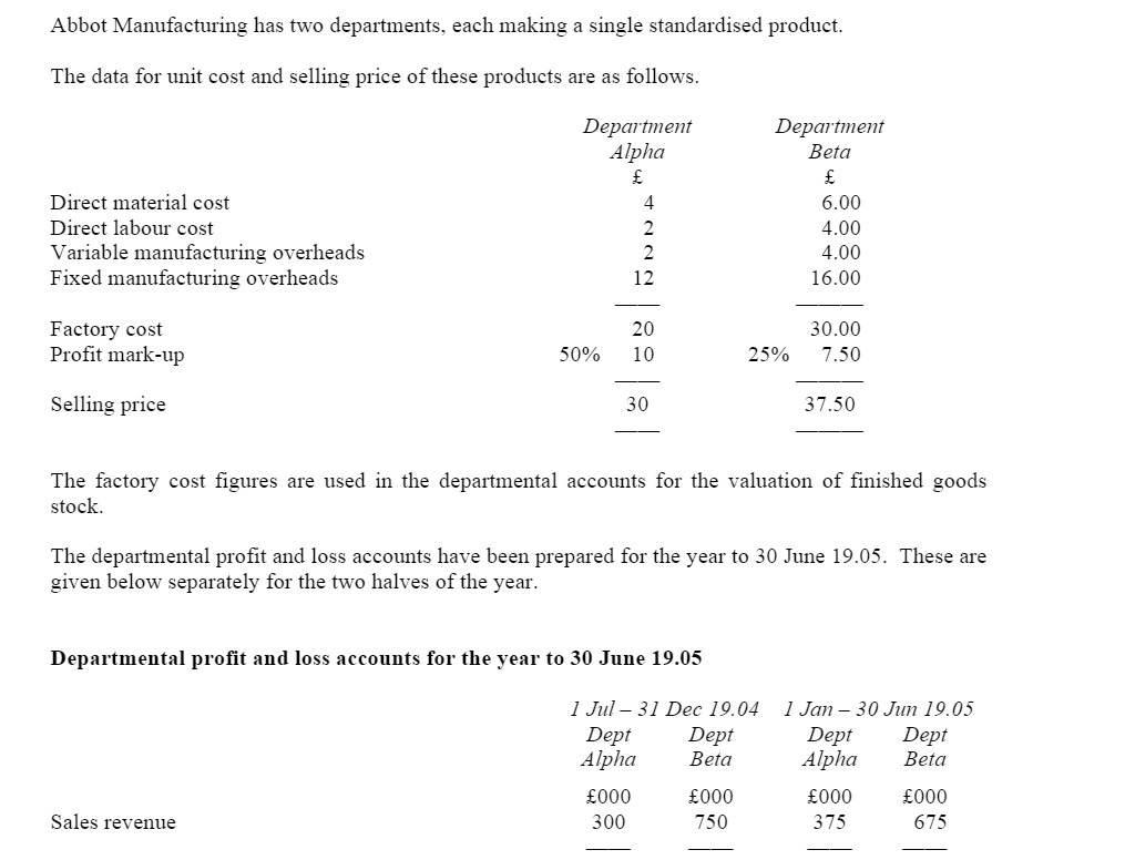 Abbot Manufacturing has two departments, each