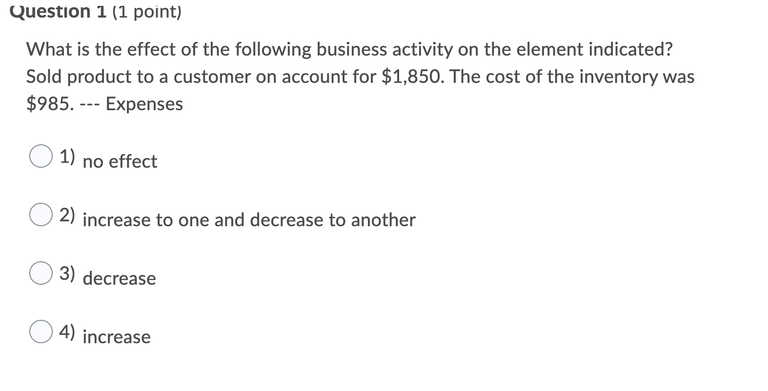 how do i answer these question 1 (1 point} What
